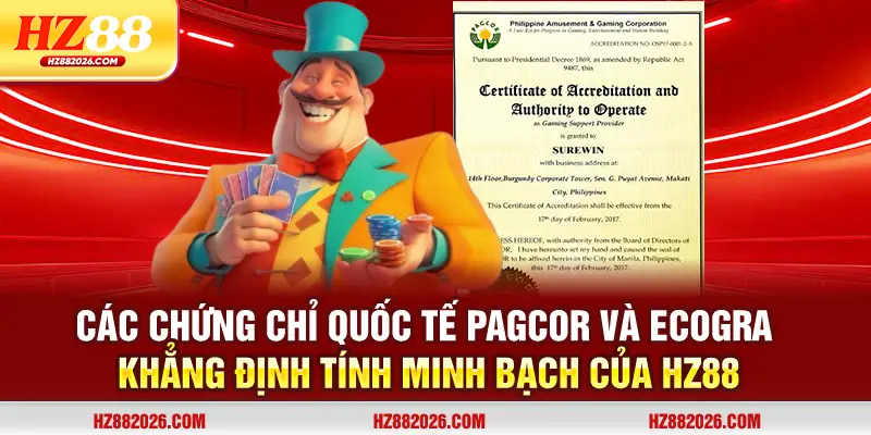 Các chứng chỉ quốc tế PAGCOR và eCOGRA khẳng định tính minh bạch của Hz88